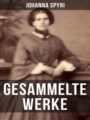 cover image of Gesammelte Werke von Johanna Spyri